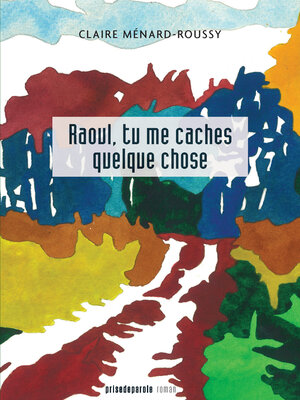 cover image of Raoul, tu me caches quelque chose